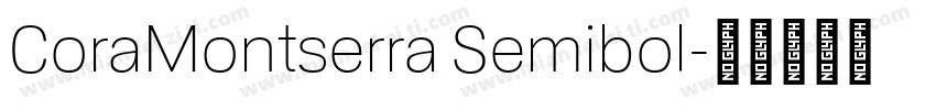CoraMontserra Semibol字体转换